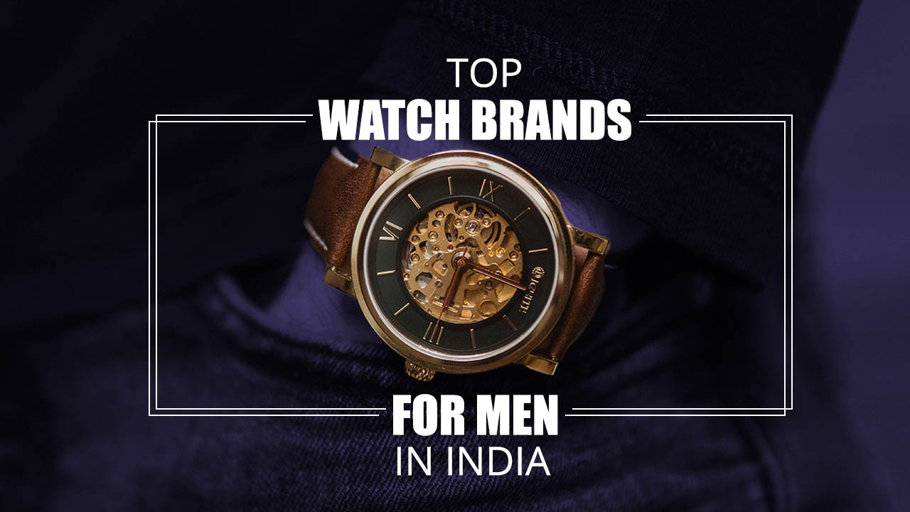 Top Watch Brands For Men in India