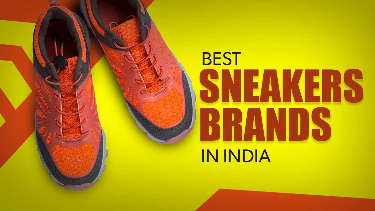 best sneakers brands in India